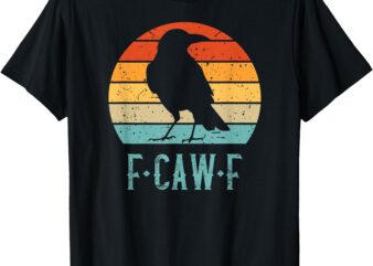 F-Caw-F Black Crow Black Bird Retro Sunset Vintage F-Caw-F T-Shirt