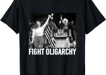 Fight Oligarchy Bernie Sanders And AOC Freedom US Anti Trump T-Shirt