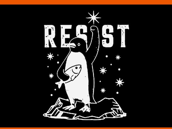 Retro vintage resist penguin svg, activism penguin svg t shirt design online