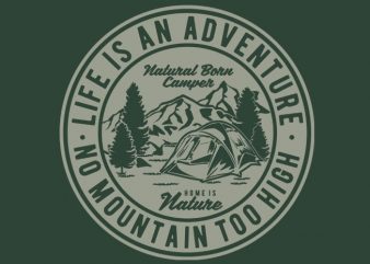 Life Is An Adventure tshirt design