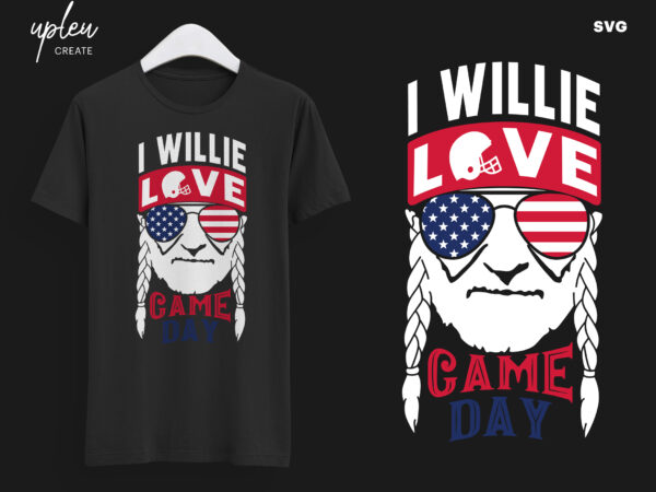 Download I Willie Love Game Day Svg I Willie Tshirt Willie Nelson Cut File Buy T Shirt Designs