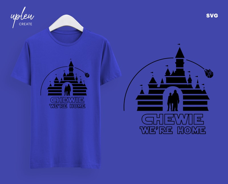 Download Chewie We're Home SVG, Disney SVG, Star Wars Land SVG ...