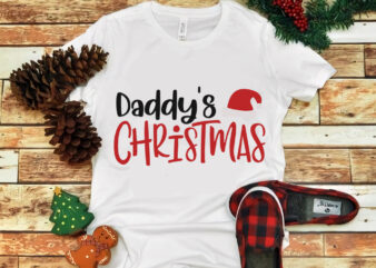 Daddy’s christmas svg, Daddy’s christmas, snow svg, snow christmas, christmas svg, christmas png, christmas vector, christmas design tshirt, santa vector, santa svg, holiday svg, merry christmas, cut file