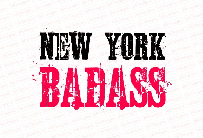 New york badass T-Shirt Design