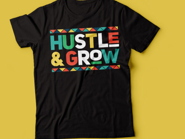 Hustle & grow pastel and cultured typography design