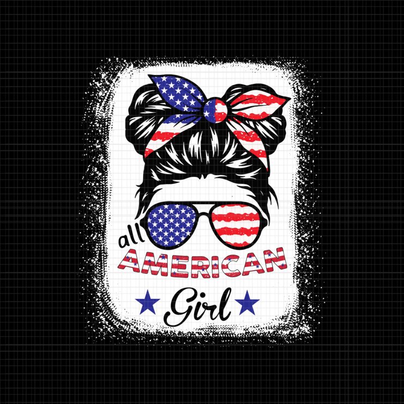 All American Girl SVG, All American Girl 4th of July SVG, 4th of July ...