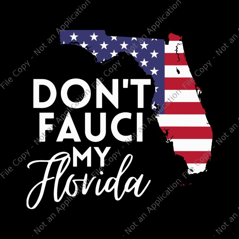 Don't Fauci My Florida SVG, Don't Fauci My Florida, Cuba svg, Cuba PNG, Cuban Protest Fist Flag SOS, Cuba Libre, SOS Cuba Libertad, Cuba patria y vida Flag, SOS Cuba,