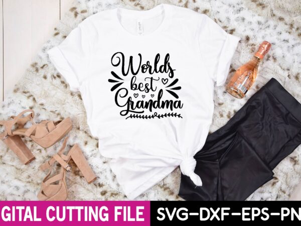 Worlds best grandma svg t shirt design for sale