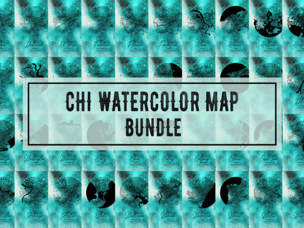 Chi watercolor map bundle t shirt vector file