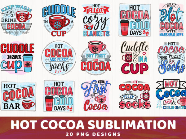 Hot cocoa sublimation bundle, 20 png graphic t shirt