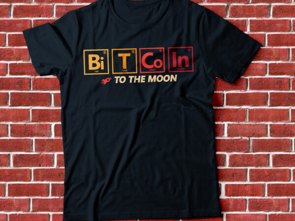 Bitcoin to the moon in periodic table style t shirt template