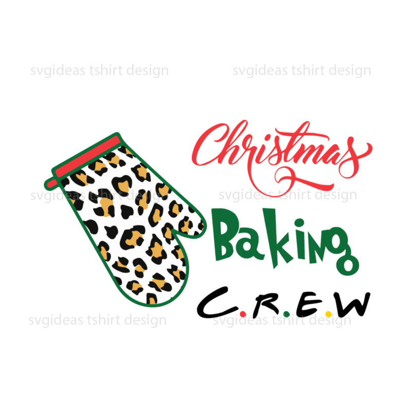 Merry Christmas Baking Crew, Leopard-Colored Christmas Gloves Silhouette Sublimation Files