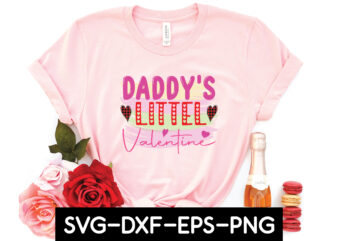 daddy’s little valentine t shirt vector illustration