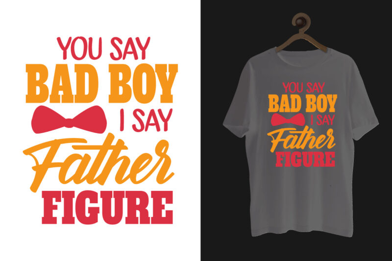 Dad t shirt design bundle, Dad and daughters typography t shirt design bundle. Father's day quotes, Father day t shirt, Dad life is best life, Best father day, Father's day