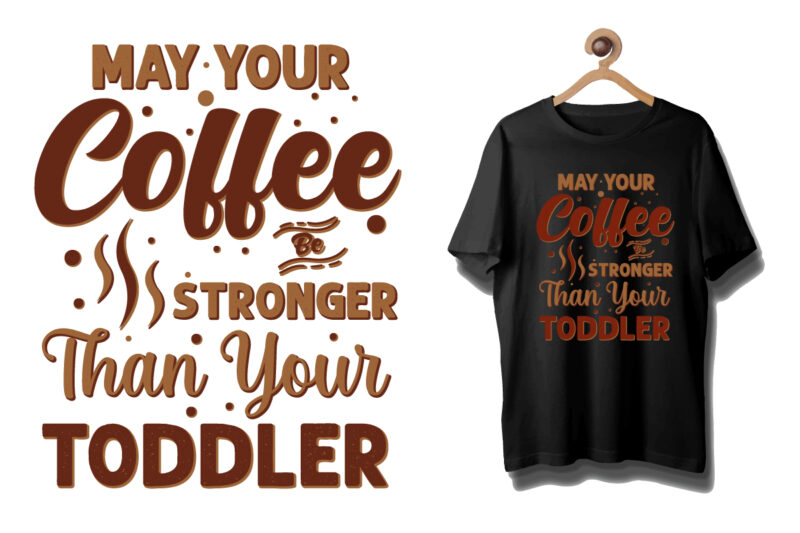 Coffee colorful t shirt design bundle, Coffee quotes, Coffee t shirt design quotes, Coffee bundle, Coffee t shirt bundle