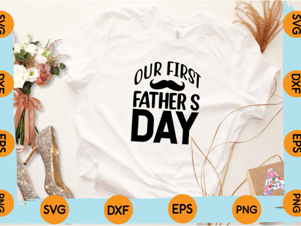 Our first father’s day t shirt design