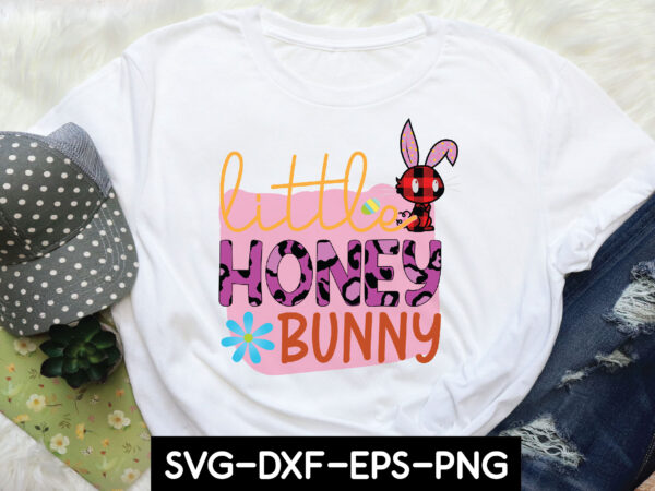 Little honey bunny sublimation t shirt vector graphic